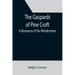The Gaspards of Pine Croft: A Romance of the Windermere