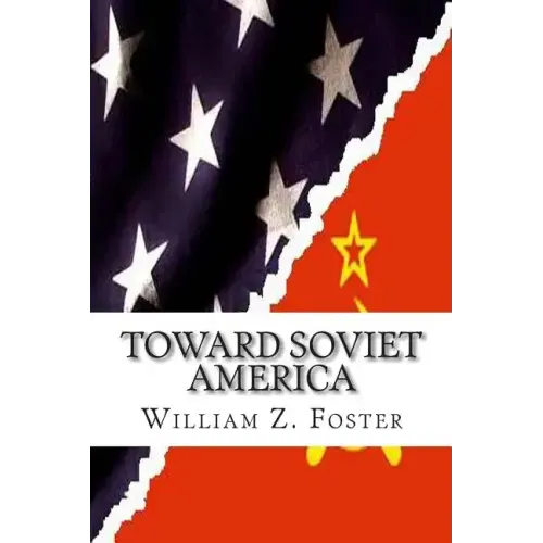 Toward Soviet America