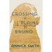 Crossing the Plains with Bruno