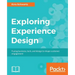 Exploring Experience Design