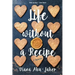 Life Without a Recipe: A Memoir