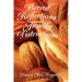 Bread Reflections and Family Distractions