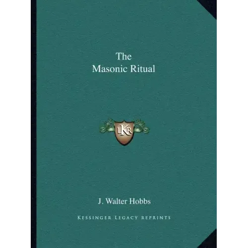 The Masonic Ritual