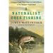 A Naturalist Goes Fishing