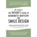 Dr. Lazare's: The Patient's Guide to Biomimetic Dentistry and Smile Design