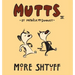 More Shtuff: Mutts III