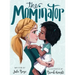 The Mominator