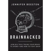 Brainhacked: How Big Tech Trains Your Brain to Spend-And How to Fight Back
