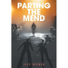 Parting the Mend