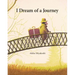I Dream of a Journey