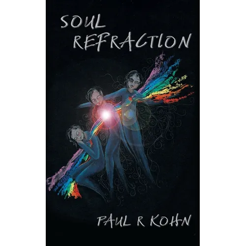 Soul Refraction: A Contemporary Poetry Collection