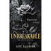 Unbreakable: A Dark Second Chance Romance