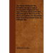 The Book Of Enoch The Prophet, An Apocryphal Production, Supposed For Ages To Have Been Lost; But Discovered At The Close Of The Last Century In Abyss