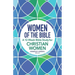 Women of the Bible: A 12-Week Bible Study for Christian Women