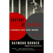 Anatomy of Injustice: A Murder Case Gone Wrong