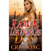 In Love With A Los Angeles Don: An Urban Romance Novel