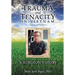 Trauma and Tenacity in Vietnam: A Surgeon's Story
