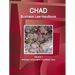 Chad Business Law Handbook Volume 1 Strategic Information and Basic Laws