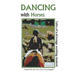 Dancing with Horses: Tales of a Dressage Working Student