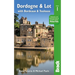 Dordogne & Lot: With Bordeaux and Toulouse