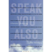 Speak You Also: A Survivor's Reckoning