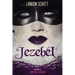 Jezebel: The Witch Is Back