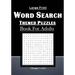 Large Print Word Search Themed Puzzles Book For Adults: Brain Games With 101 Word Search Themed Puzzles Book For Adults/Seniors: 129 pages and 7 x 10