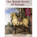 The Royal Horse of Europe (Allen breed series)