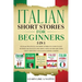 Italian Short Stories for Beginners 5 in 1: Over 500 Dialogues and Daily Used Phrases to Learn Italian in Your Car. Have Fun & Grow Your Vocabulary, w