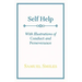 Self Help: With Illustrations of Conduct and Perseverance