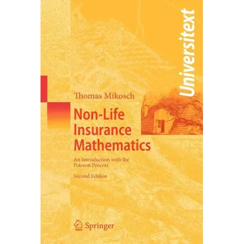 Non-Life Insurance Mathematics: An Introduction with the Poisson Process