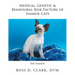 Medical, Genetic & Behavioral Risk Factors of Siamese Cats