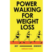 Power Walking For Weight Loss