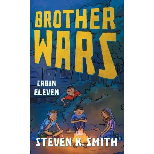 Brother Wars: Cabin Eleven