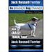 Jack Russell Terrier Dog Training With The No BRAINER Dog TRAINER WE Make it THAT Easy!: How To Easily Train Your Jack Russell Terrier