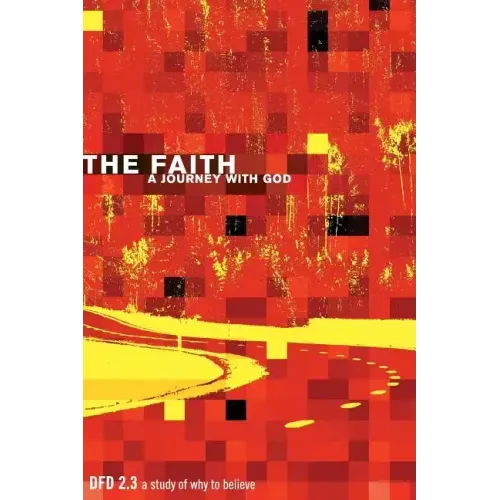 The Faith: A Journey with God