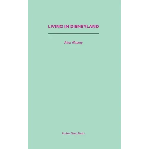 Living in Disneyland