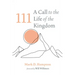 111: A Call to the Life of the Kingdom