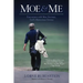 Moe and Me: Encounters with Moe Norman, Golf's Mysterious Genius