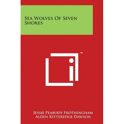 Sea Wolves Of Seven Shores