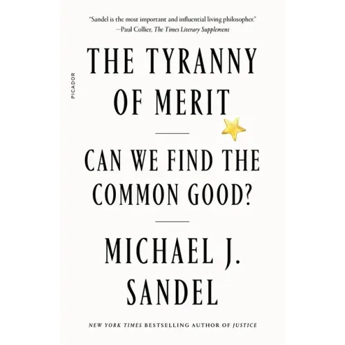 The Tyranny of Merit: Can We Find the Common Good?