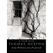 A Year with Thomas Merton: Daily Meditations from His Journals