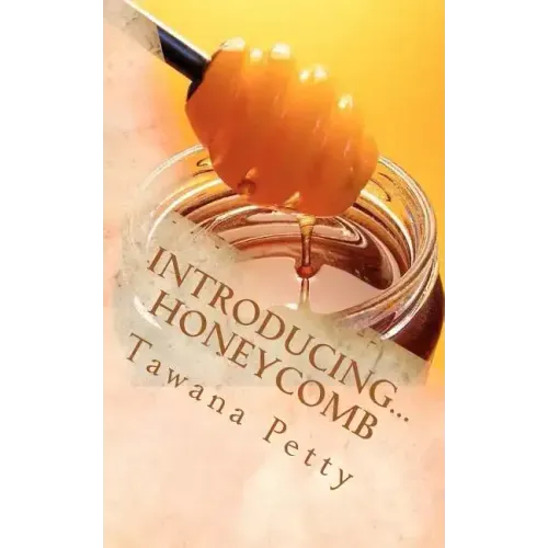 Introducing... Honeycomb
