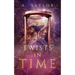 Twists in Time: A Young Adult Novel