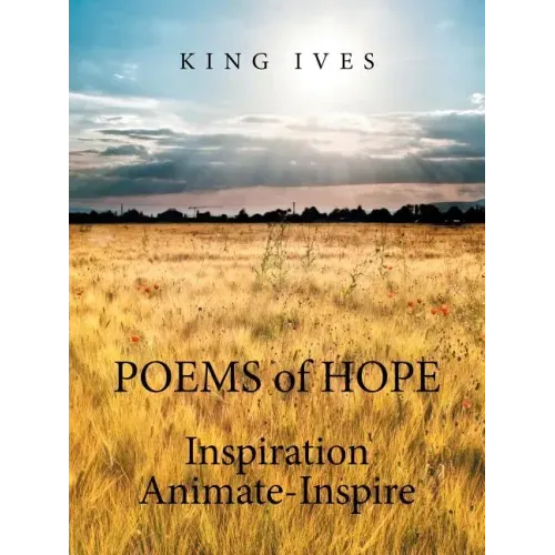 Poems of Hope: Inspiration Animate-Inspire