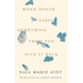 When Death Takes Something from You Give It Back: Carl's Book