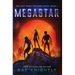 Megastar (The Lost Space Treasure Series, Book 2)