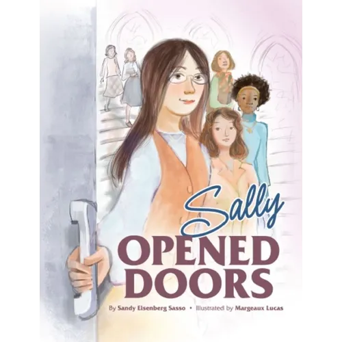 Sally Opened Doors: The Story of the First Woman Rabbi