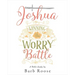 Joshua - Women's Bible Study Participant Workbook: Winning the Worry Battle