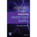 Improving Health Care Quality: Case Studies with Jmp